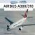 Airbus A300/310 : A Legends of Flight Illustrated History