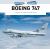 Boeing 747 : A Legends of Flight Illustrated History