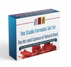 The Studio Formulas Set for the Art and Science of Natural Dyes : 84 Cards with Recipes and Color Swatches