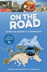 On the Road-Traveling Europe in a Campervan