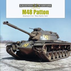 M48 Patton : America's First "Main Battle Tank"