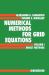 Numerical Methods for Grid Equations Vol. 1 : Direct Methods