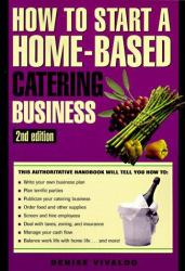 How to Start a Home-Based Catering Business