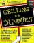 Grilling for Dummies®