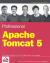 Professional Apache Tomcat 5