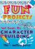 Fun Projects for Hands on Character Building