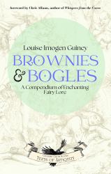 Brownies & Bogles : A Curious Look at the Fairy Folk