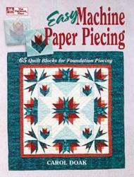 Easy Machine Paper Piecing : 65 Quilt Blocks for Foundation Piecing