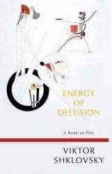 Energy of Delusion : A Book on Plot