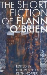 Short Fiction of Flann O'Brien