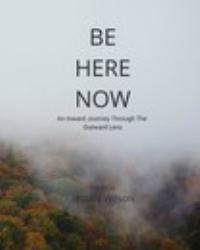 Be Here Now