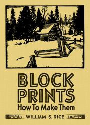 Block Prints : How to Make Them