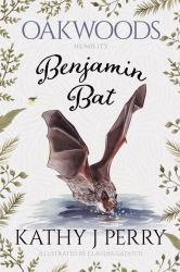 Benjamin Bat : Humility