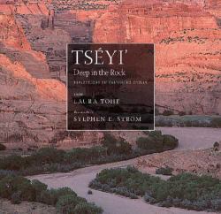 Tséyi' / Deep in the Rock : Reflections on Canyon de Chelly