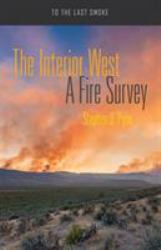 The Interior West : A Fire Survey