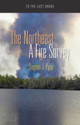 The Northeast : A Fire Survey