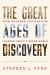 The Great Ages of Discovery : How Western Civilization Learned about a Wider World