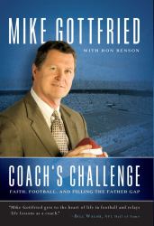 Coach's Challenge : Faith, Football, and Filling the Father Gap