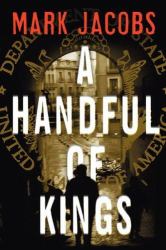 A Handful of Kings : A Novel