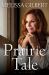 Prairie Tale : A Memoir