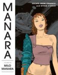 The Manara Library Volume 6: Escape from Piranesi and Other Stories