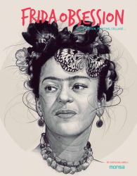 Frida Obsession : Illustration, Painting, Collage