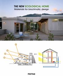 The New Ecological Home : Materials for Bioclimatic Design