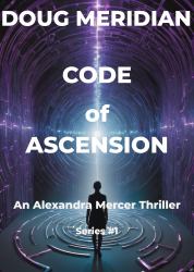 Code of Ascension : An Alexandra Mercer Thriller (Series #1)