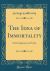 The Idea of Immortality : Its Development and Value (Classic Reprint)