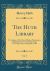 The Huth Library, Vol. 5 : A Catalogue of the Printed Books, Manuscripts, Autograph Letters, and Engravings; U Z, Engravings, Autographs, Index (Classic Reprint)