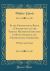 Plant Propagation; Being a Description of the Various Methods Employed by Both Amateur and Professional Gardeners : Written and Comp (Classic Reprint)