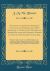 Catalogue of the Highly Important Collection of Drawings by J. M. W. Turner, R. A. , Works by Old Masters and Modern Pictures and Drawings Formed by the Late John Edward Taylor, Esq : Which (by Order of the Trustees) Will Be Sold by Auction by Messrs. Ch