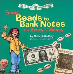 From Beads to Bank Notes : The Story of Money