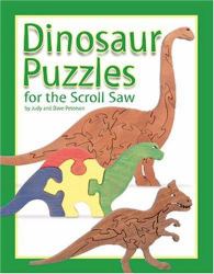 Dinosaur Puzzles for the Scroll Saw : 30 Amazing Patterns for Kids of All Ages