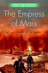 The Empress of Mars : Set in the World of the Company