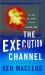 The Execution Channel