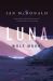 Luna: Wolf Moon : A Novel