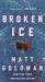 Broken Ice : A Novel