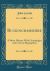 Buckinghamshire : A Short History with Genealogies and Current Biographies (Classic Reprint)