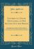 Letters to a Young Gentleman, on His Setting Out for France : Containing a Survey of Paris, and a Review of French Literature; with Rules and Directions for Travellers, and Various Observations and Anecdotes Relating to the Subject (Classic Reprint)