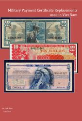 Military Payment Certificate Replacements Used in Viet Nam