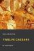 The Lives of the Twelve Caesars