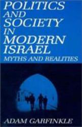 Politics and Society in Modern Israel : Myths and Realities