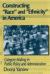 Constructing Race and Ethnicity in America : Category-Making in Public Policy and Administration