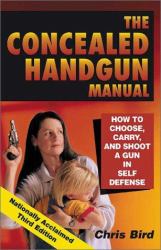 The Concealed Handgun Manual