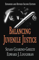 Balancing Juvenile Justice