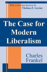 The Case for Modern Liberalism