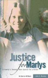 Justice for Marlys : A Family's Twenty Year Search for a Killer