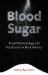 Blood Sugar : Racial Pharmacology and Food Justice in Black America