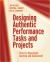 Designing Authentic Performance Tasks and Projects : Tools for Meaningful Learning and Assessment